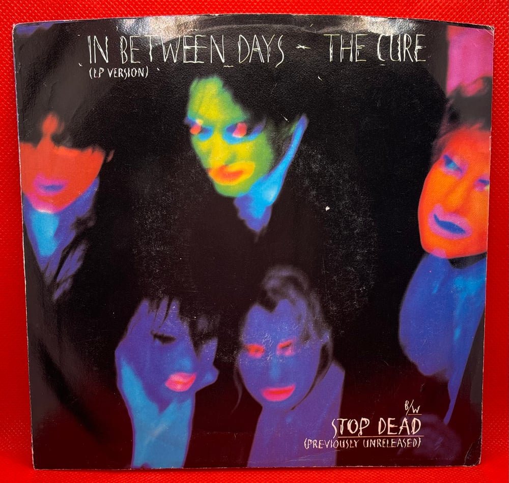 The Cure - In Between Days - Double A side Promo 1985 7” 45rpm 