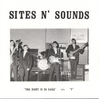 Image 1 of SITES 'n' SOUNDS - The Night Is So Dark 7"