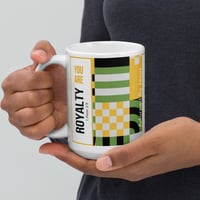 Image 2 of You Are Royalty Glossy Mug