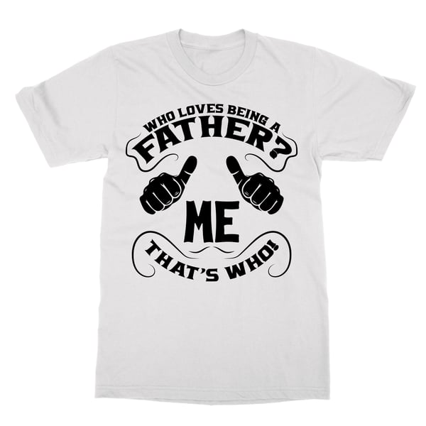 Image of Love Being a Father Tee (wht)