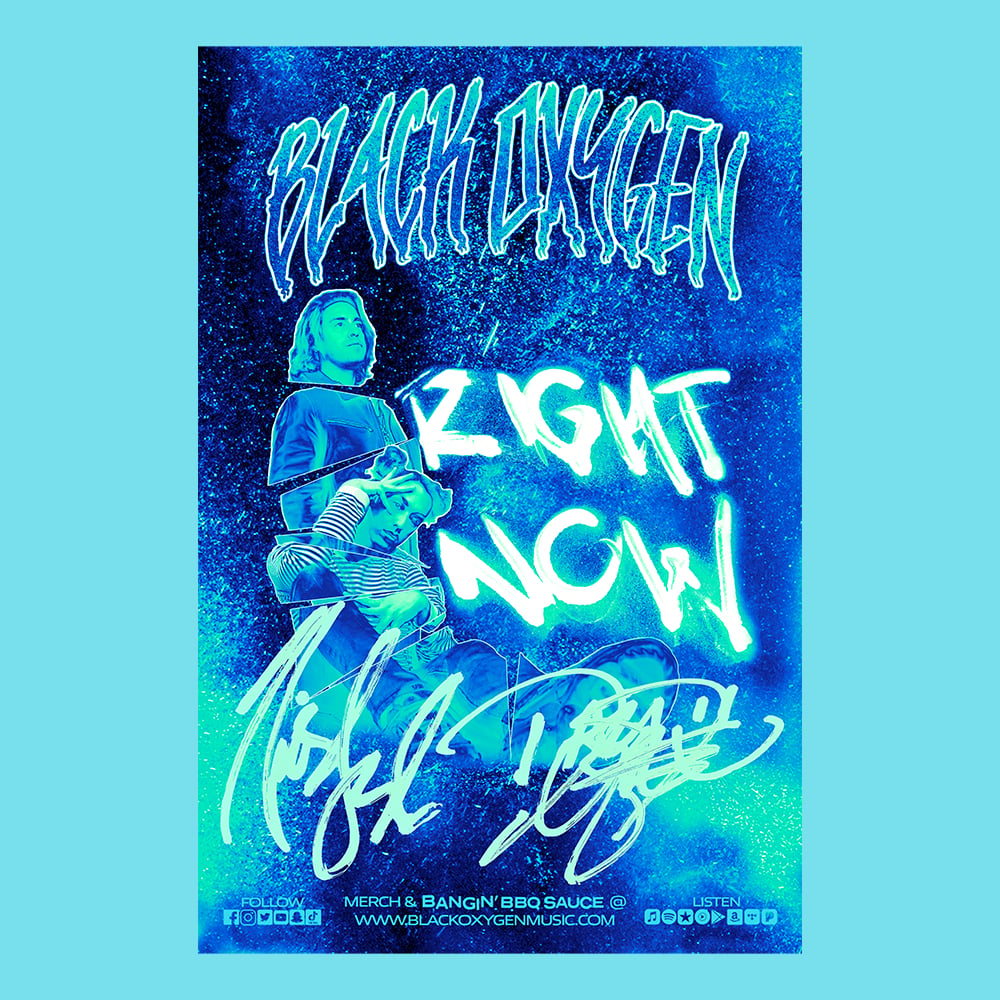 Image of Right Now Signed Poster