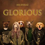 Image of Preorder - Mr Shiraz - ‘Glorious’
