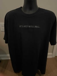 "Its Just 🍃, Doll" Embroidered T-Shirt