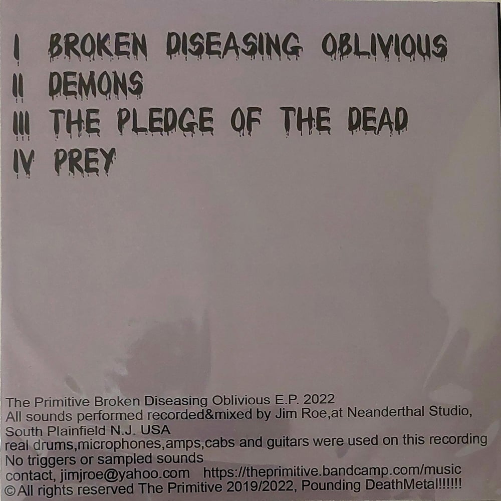 THE PRIMITIVE - BROKEN DISEASING OBLIVIOUS MINI CD