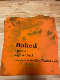 Image 2 of HALF BAKED SOFLO TEE Orange Tye-Dye XL