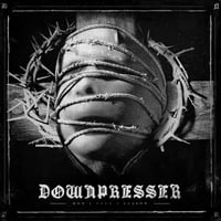 Downpresser - Don't Need A Reason (CD) (Used)