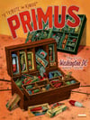Primus (Washington DC) • L.E. Official Poster (18" x 24")