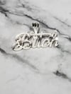 BITCH PENDANT