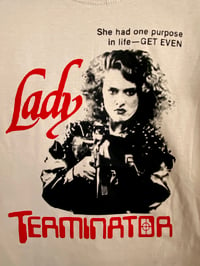 Image 2 of Lady Terminator t-shirt