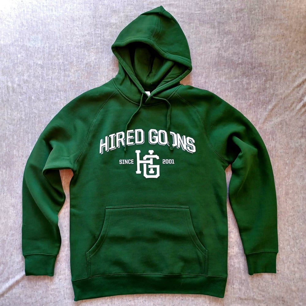 Image of Hired Goons "Since 2001" Hoodie.  White on Forest Green