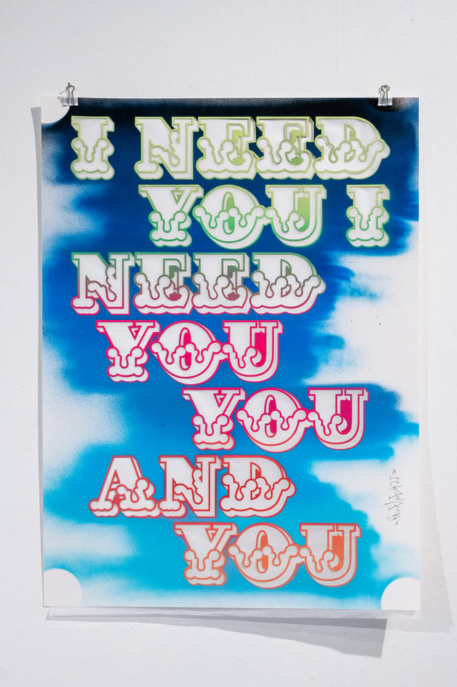 Image of BEN EINE - Circus Stencil - I Need You I Need You You And You