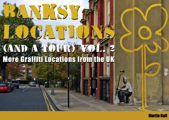 Image of Banksy Locations (& a Tour) Vol.2 - FREE UK Delivery