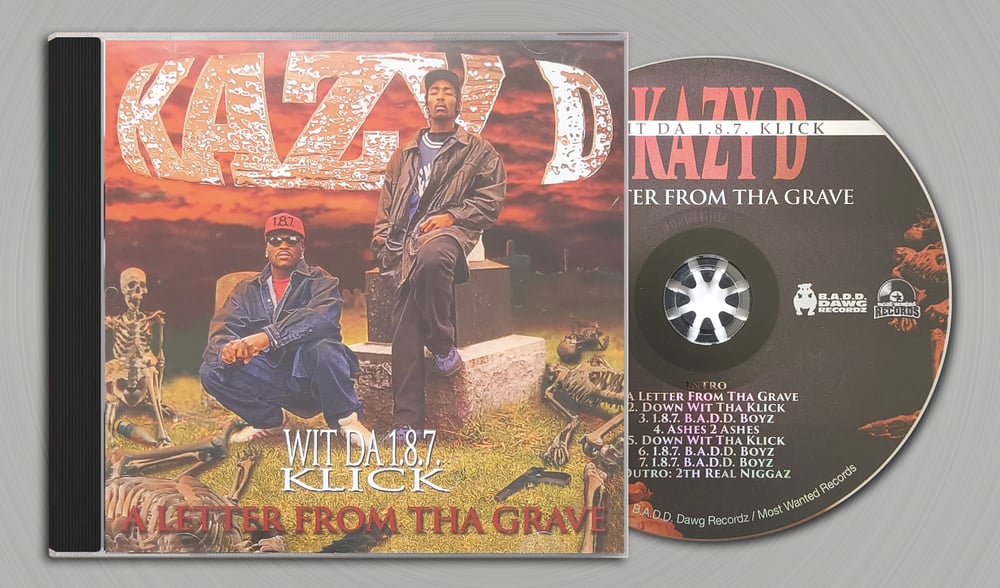 Image of CD: Kazy D & Da 1.8.7. Klick - A Letter From Tha Grave 1995-2022 Reissue (Seattle,WA)