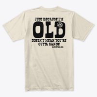 Image 8 of OLD PATROL SERIES ~ JUST BECAUSE I'M OLD