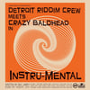 Detroit Riddim Crew meets Crazy Balhead in Instru-Mental LP