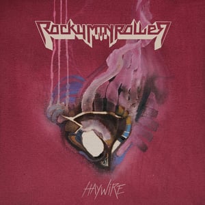 ROCKY MTN ROLLER - 'Haywire' LP