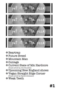 Image of PUT IT IN THE PIZZA ZINE Issue #1