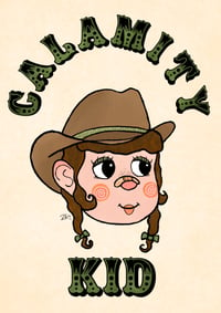 Calamity Kid Print