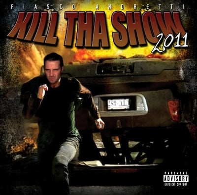 Image of Fiasco "Kill Tha Show 2011" CD