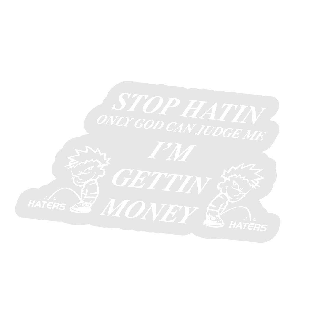 Image of Stop Hatin Sticker