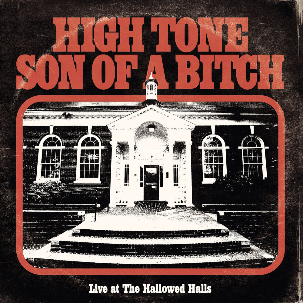 Image of High Tone Son Of A Bitch - Live At The Hallowed Halls Limited Digipak CD