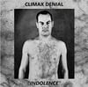 Climax Denial - Indolence CD [Abhorrent AD]