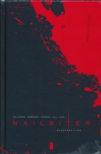 Nailbiter Volume 2: The Murder Edition (DCBS Exclusive)