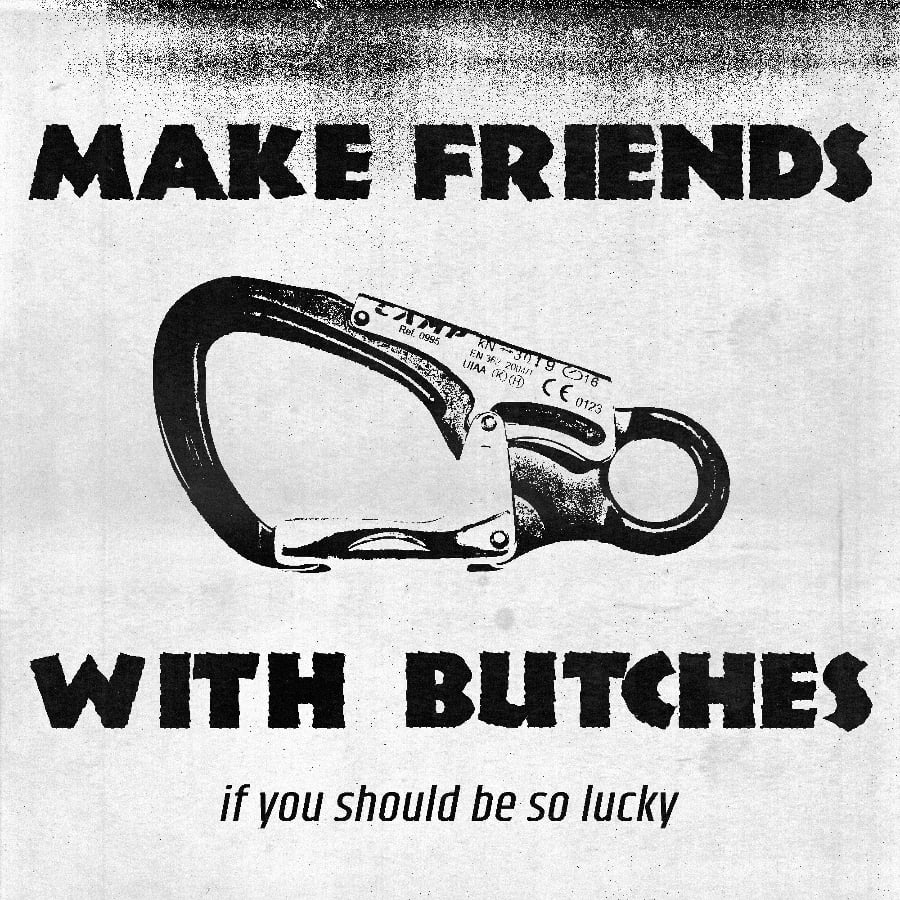 make friends with butches