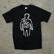 Image of "ART SAVES LIVES" T-Shirt by Rage Against The Machine artist 'THE PHANTOM'