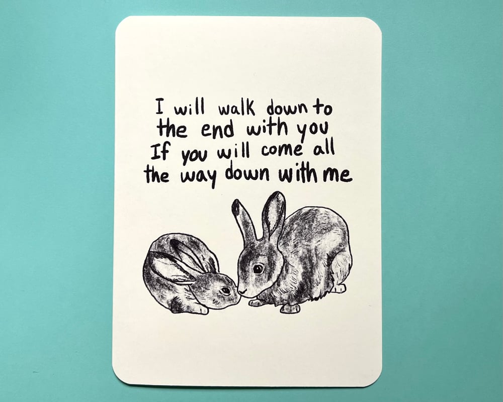 Image of Just Because card with rabbit illustration - inspired by lyrics from the Mountain Goats