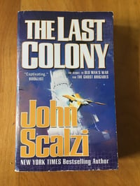 Image 1 of John Scalzi "The last Colony" Mass Market Paperback