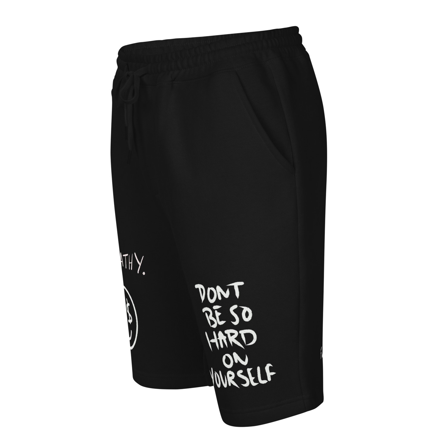 Image of Don’t Be So Hard On Yourself shorts