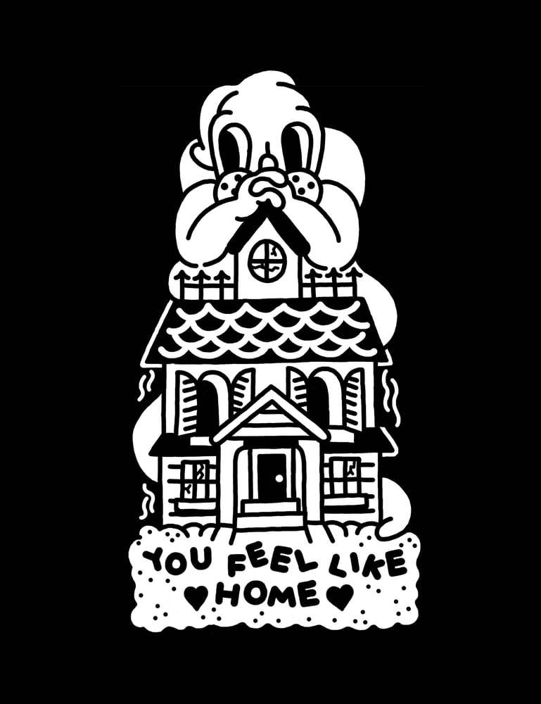 Image of YOU FEEL LIKE HOME- 8.5x11 print