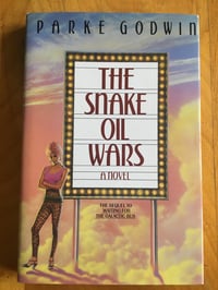 Image 1 of Parke Godwin "The Snake Oil Wars" Hardcover