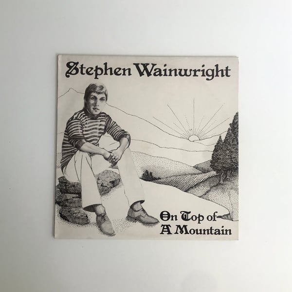 Image of STEPHEN WAINWRIGHT - ON TOP OF THE MOUNTAIN LP