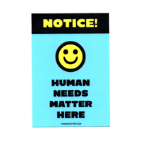 HUMAN NEEDS STICKER