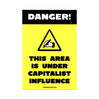 DANGER: CAPITALISM STICKER