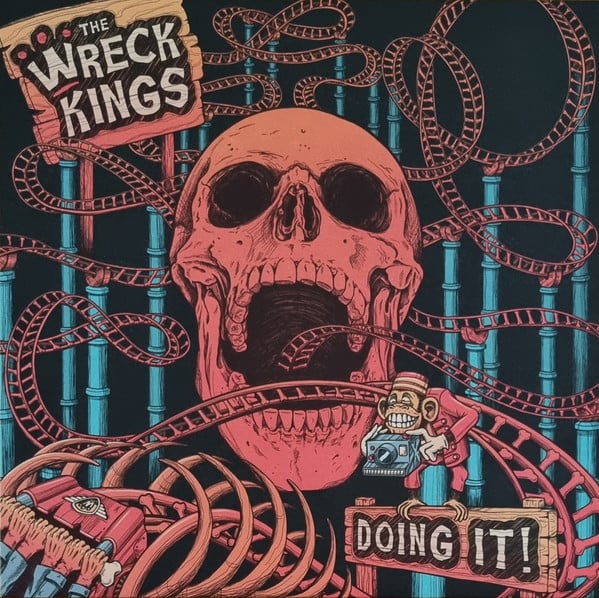 THE WRECK KINGS - DOING IT! (TURQUOISE) LP