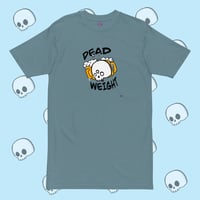 Image 3 of Dead Weight Tee