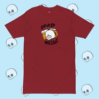 Image 4 of Dead Weight Tee