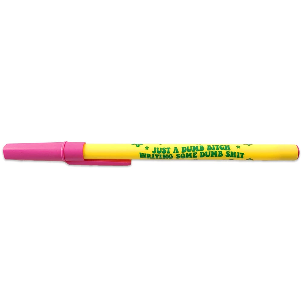 Image of Dumb Bitch Ballpoint Pen