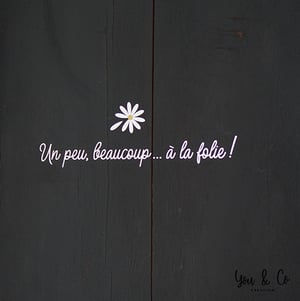 Image of Sticker "Un peu, beaucoup ... à la folie !" et sa marguerite