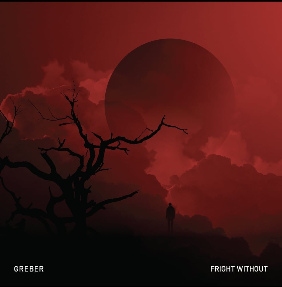 Image of GREBER • Fright Without CD