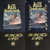 Image of Officially Licensed Kill Everything "Scorched Earth" Album Cover art Short/Long Sleeves Shirts!!