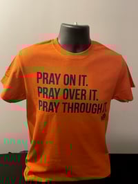 PRAY ON IT - TANGERINE ORANGE