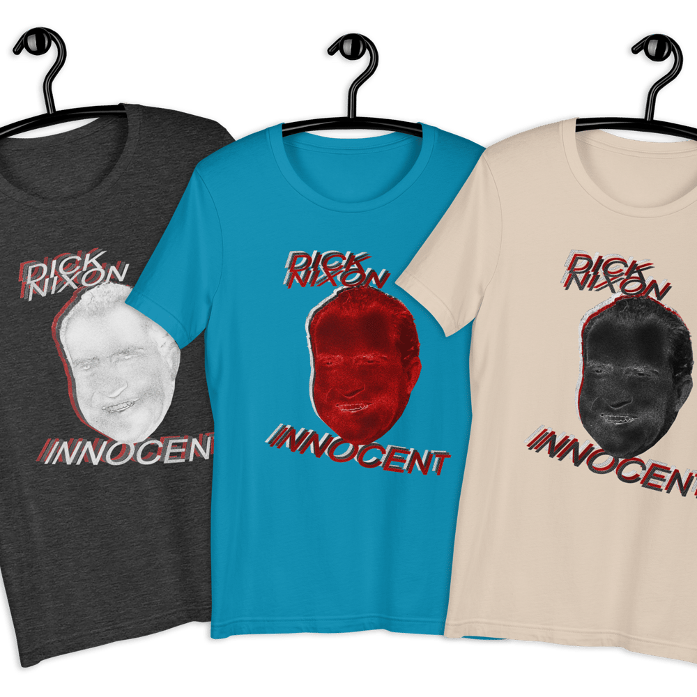 Dick Nixon Innocent Tee