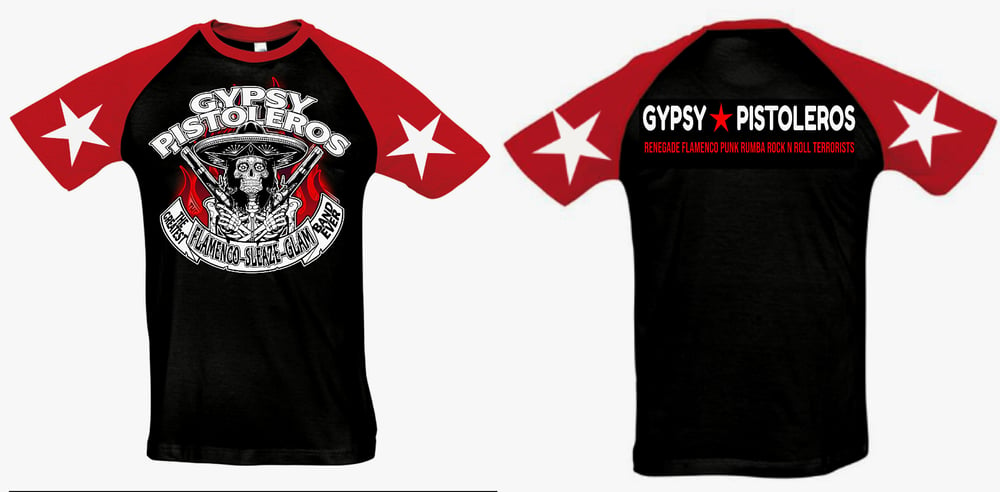 GYPSY PISTOLEROS U.K Tour 2022 Special 'Rock n Roll Terrorists  T-Shirt
