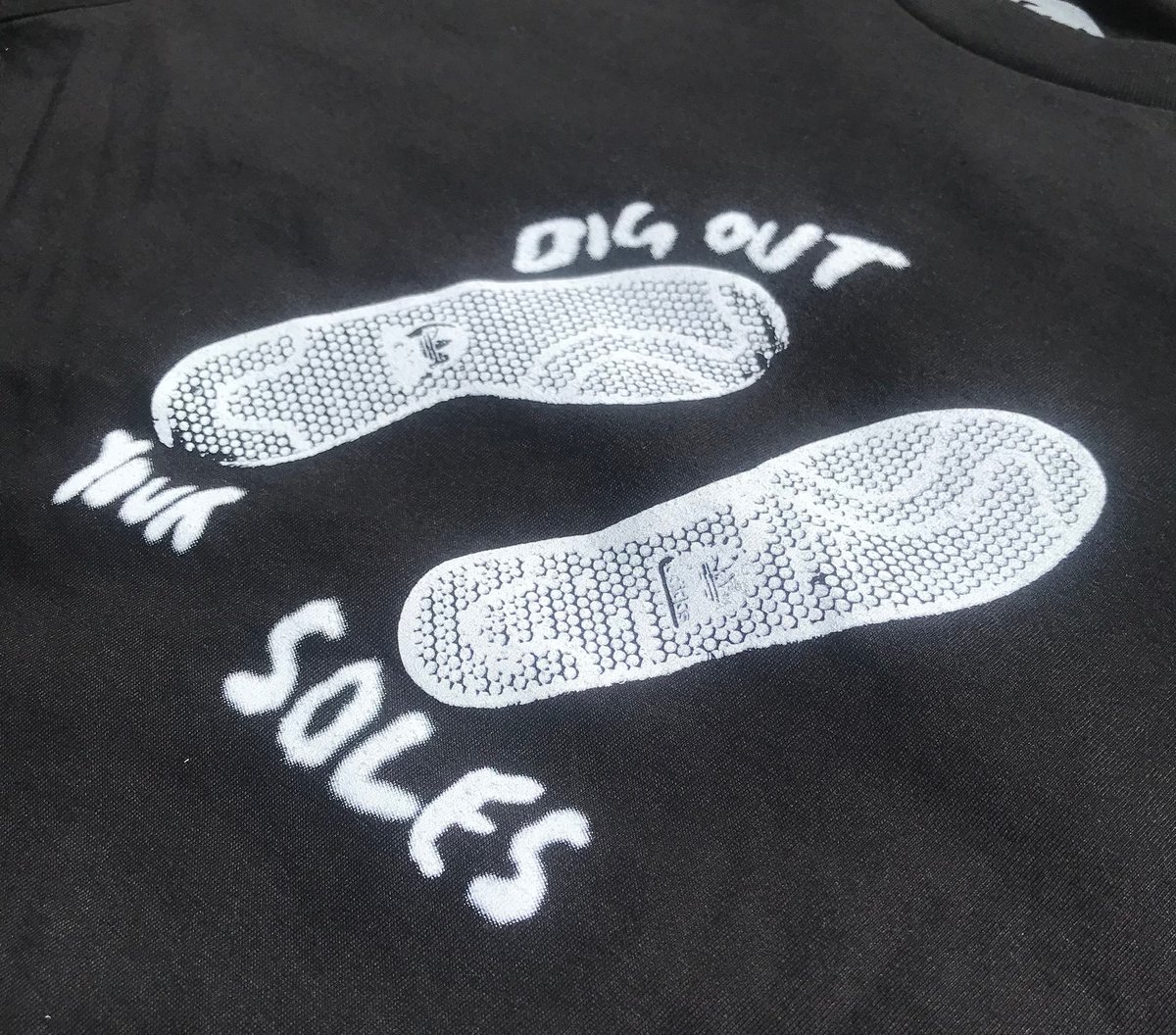 Image of SALE: Dig Out Your Soles T shirt