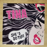 Image 3 of OUT NOW! Tina & the Total Babes "She's So Tuff" LP - 20th anniversary remastered edition
