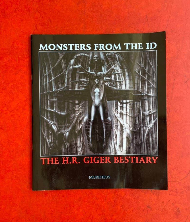 Image of MONSTERS FROM THE ID / THE H.R. GIGER BESTIARY